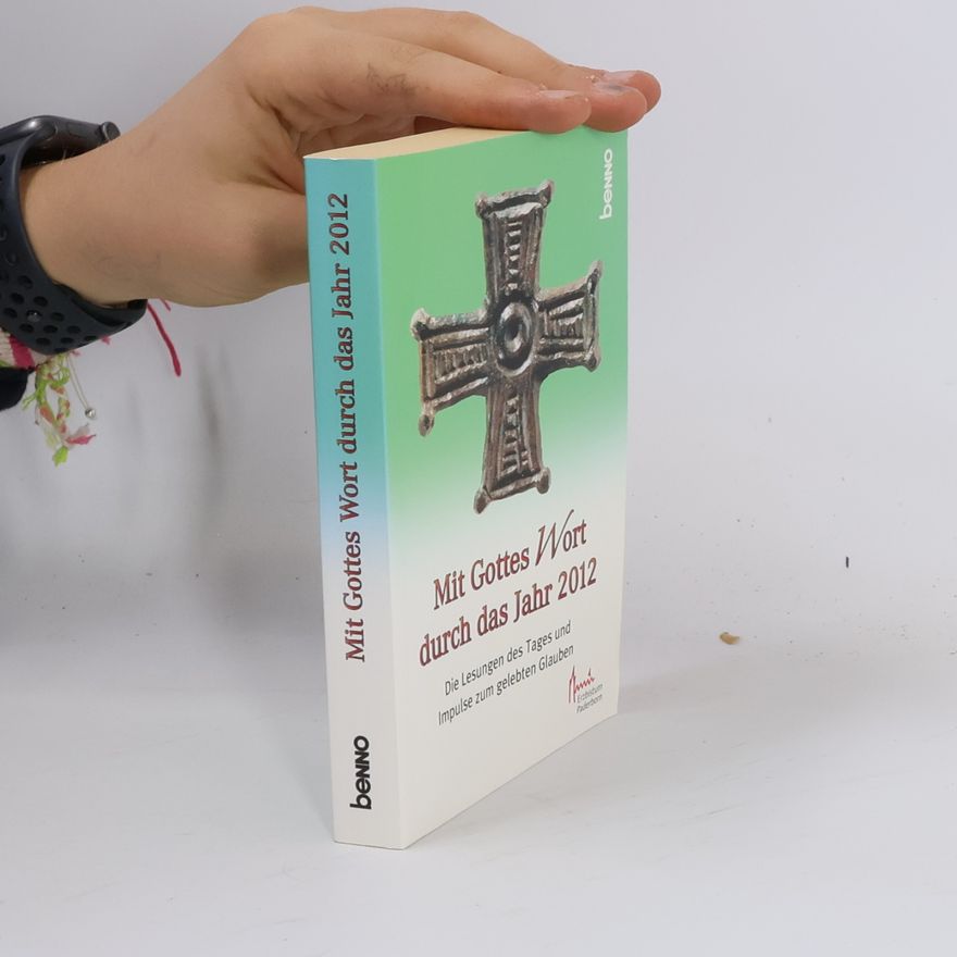 Autorenkollektiv Mit Gottes Wort durch das Jahr 2012