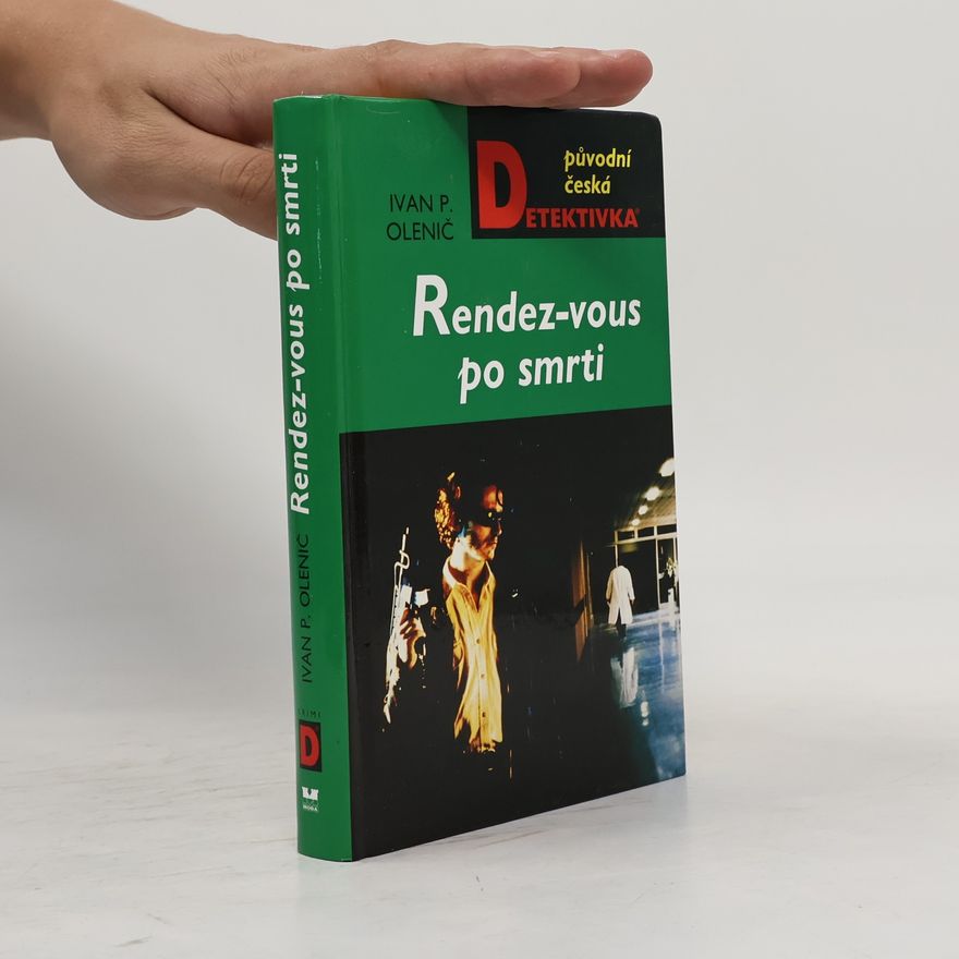 Ivan P. Olenič Rendez-vous po smrti