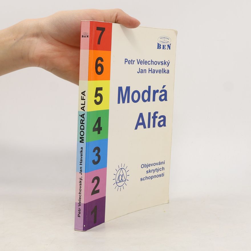 Jan Zahradník Havelka Modrá Alfa : objevování skrytých schopností