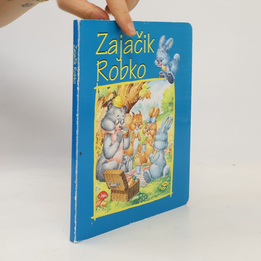 Kolektiv autorů Zajačik Robko