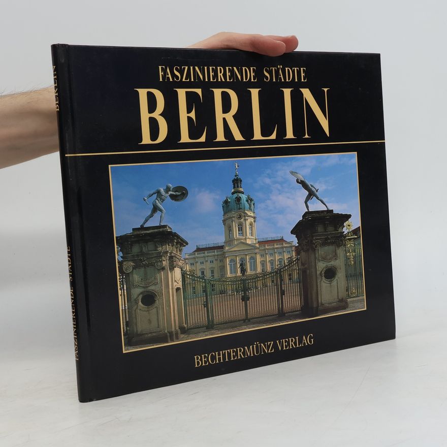 Various authors Faszinierende Städte. Berlin. Sonderausgabe