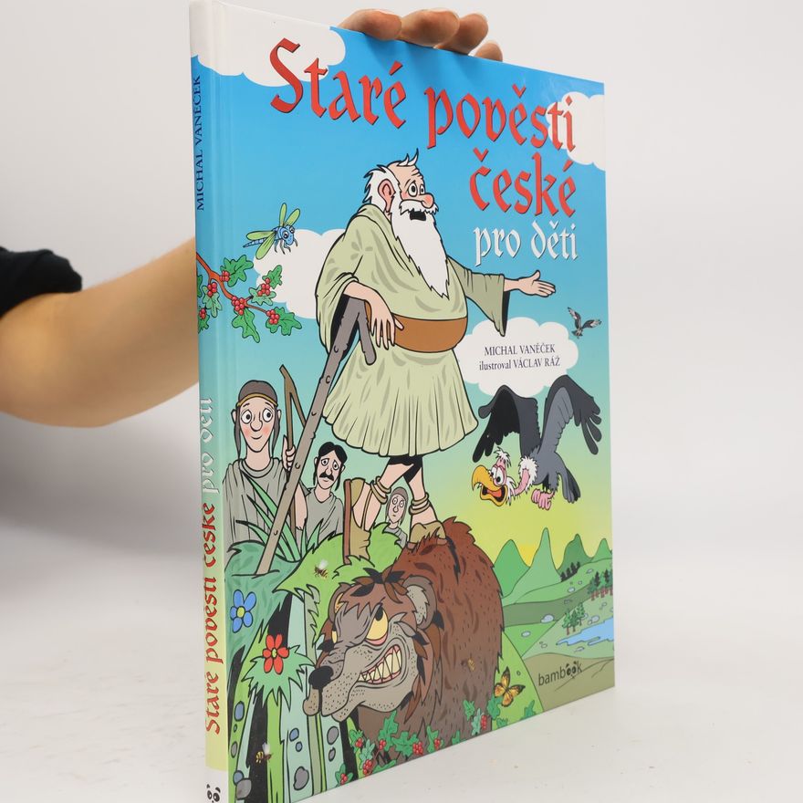 Václav Ráž Staré pověsti české pro děti