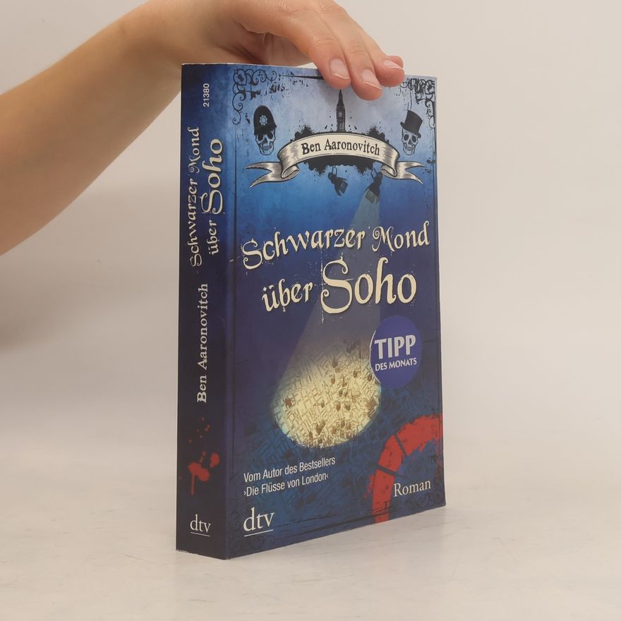 Ben Aaronovitch Schwarzer Mond über Soho