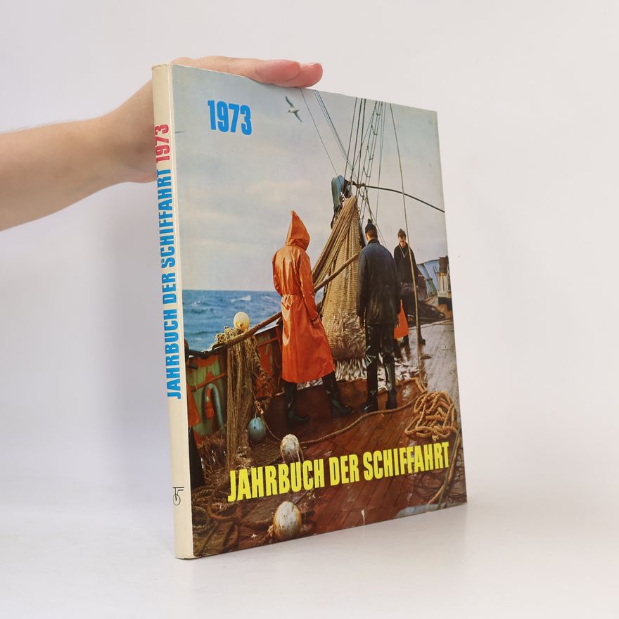 Kolektív autorov Jahrbuch der Schiffahrt 1973