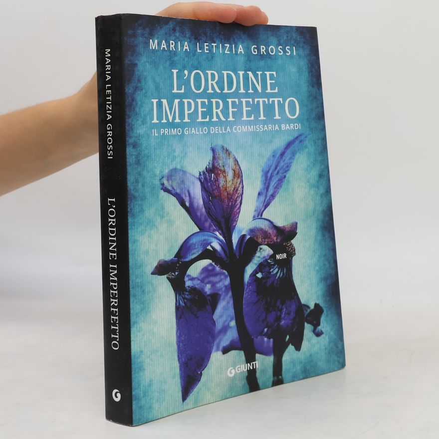 Maria Letizia Grossi L'ordine imperfetto