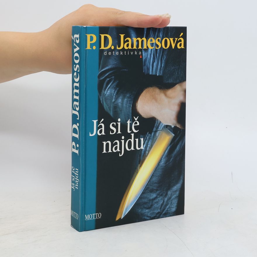Phyllis Dorothy James Já si tě najdu