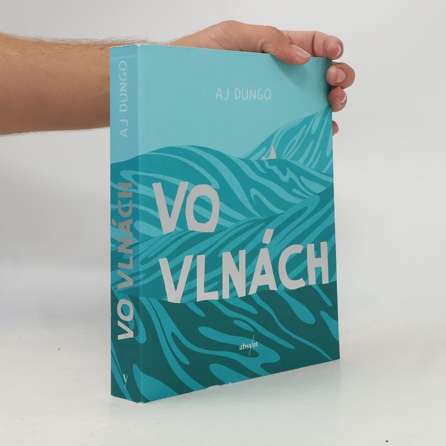AJ Dungo Vo vlnách