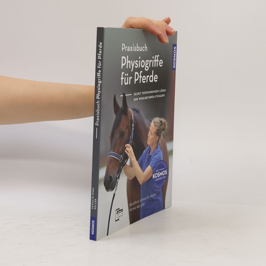 Beatrix Schulte Wien Praxisbuch Physiogriffe für Pferde