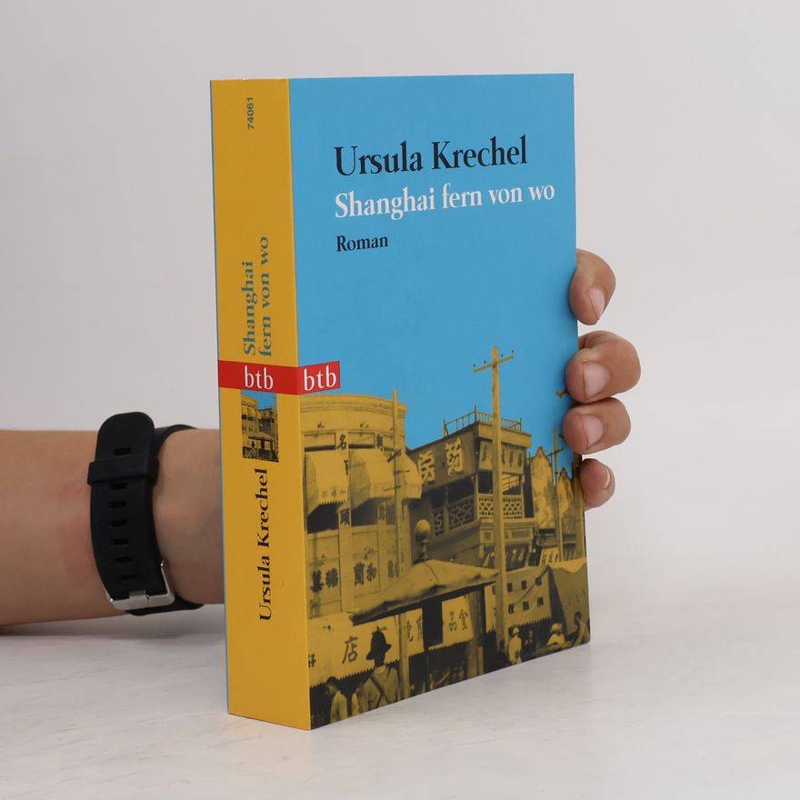 Ursula Krechel Shanghai fern von wo