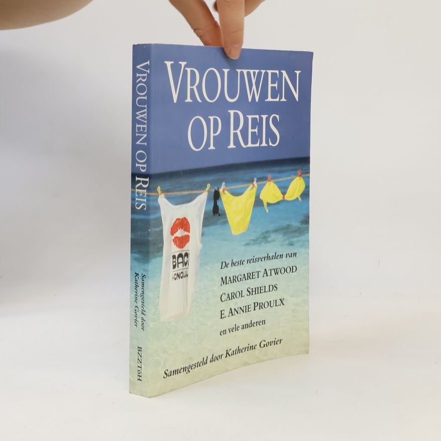 Katherine Govier Vrouwen op Reis