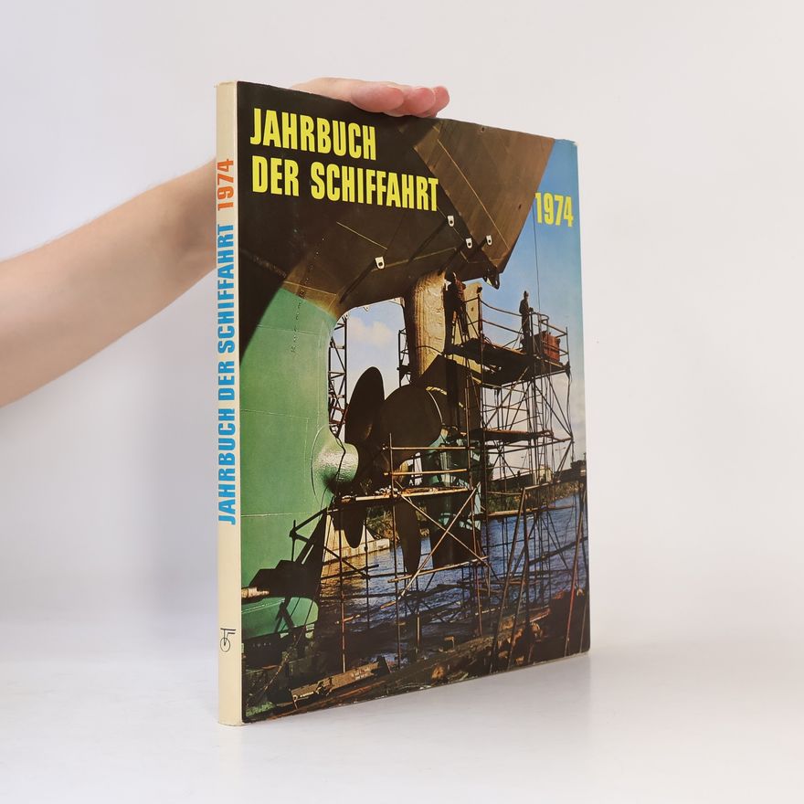 Various authors Jahrbuch der Schiffahrt 1974