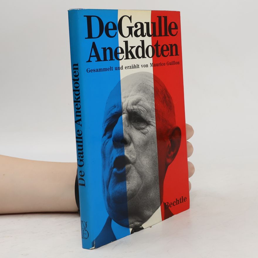 Autorenkollektiv De Gaulle Anekdoten