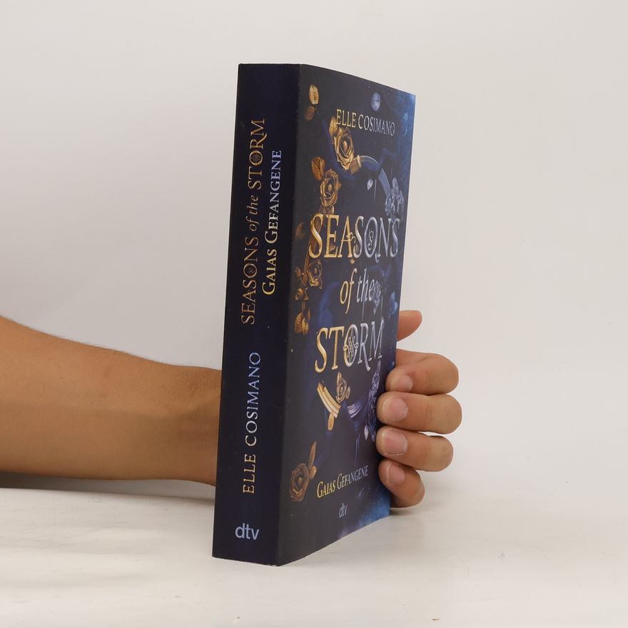 Elle Cosimano Seasons of the Storm. Gaias Gefangene