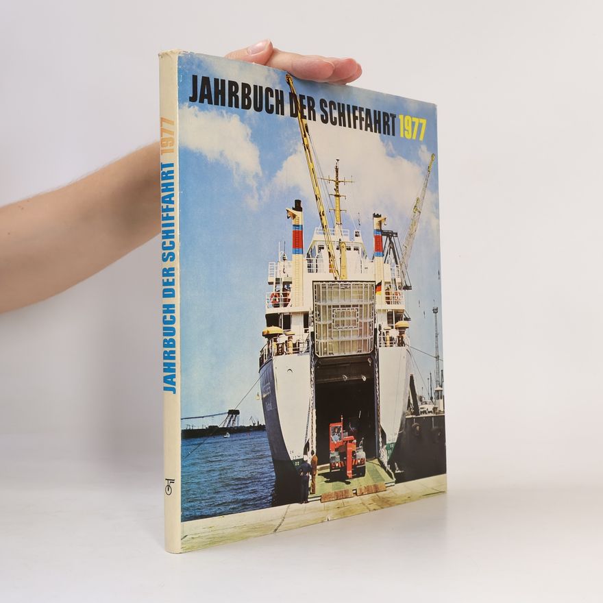 Kolektív autorov Jahrbuch der Schiffahrt 1977