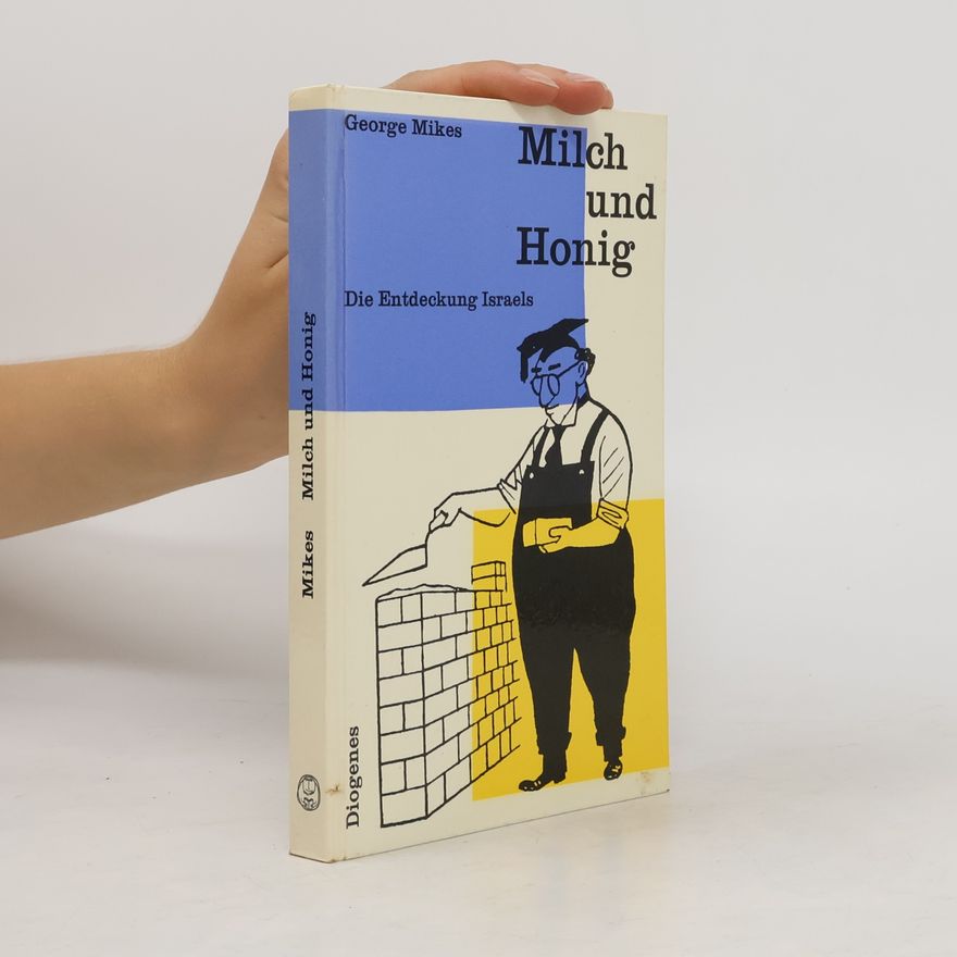 George Mikes Milch und Honig