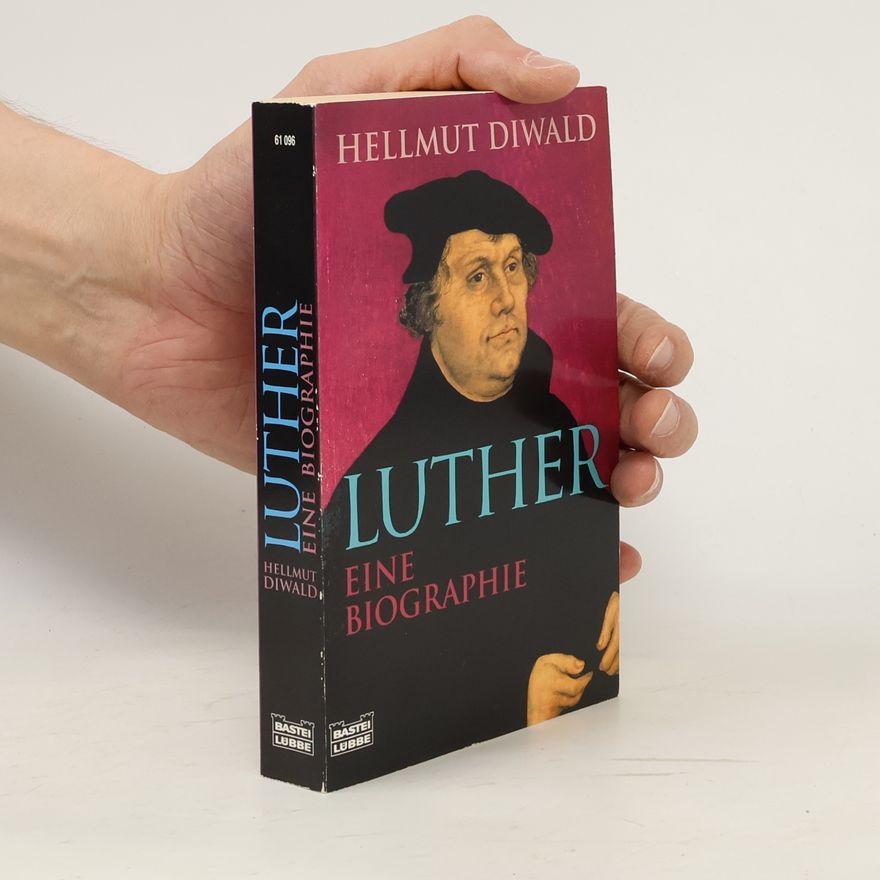 Hellmut Diwald Luther