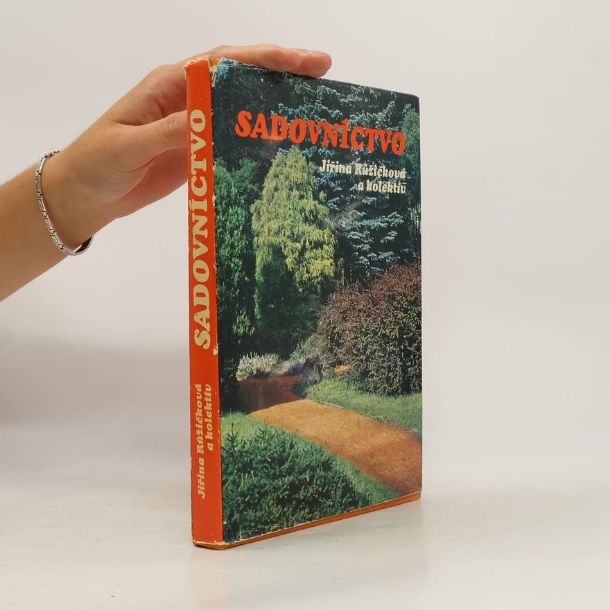 Jiřina Růžičková Sadovníctvo
