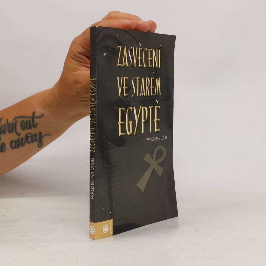 Waldemar Uxüli Zasvěcení ve starém Egyptě