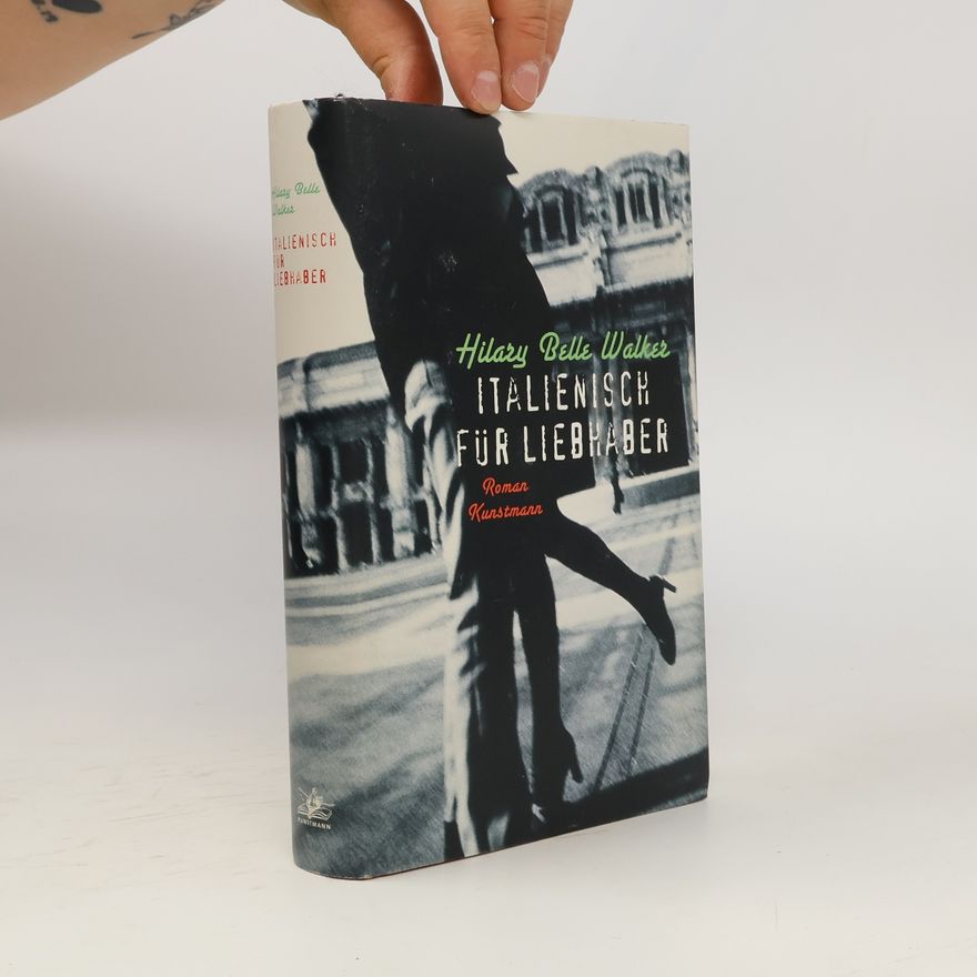 Hilary Belle Walker Italienisch für Liebhaber