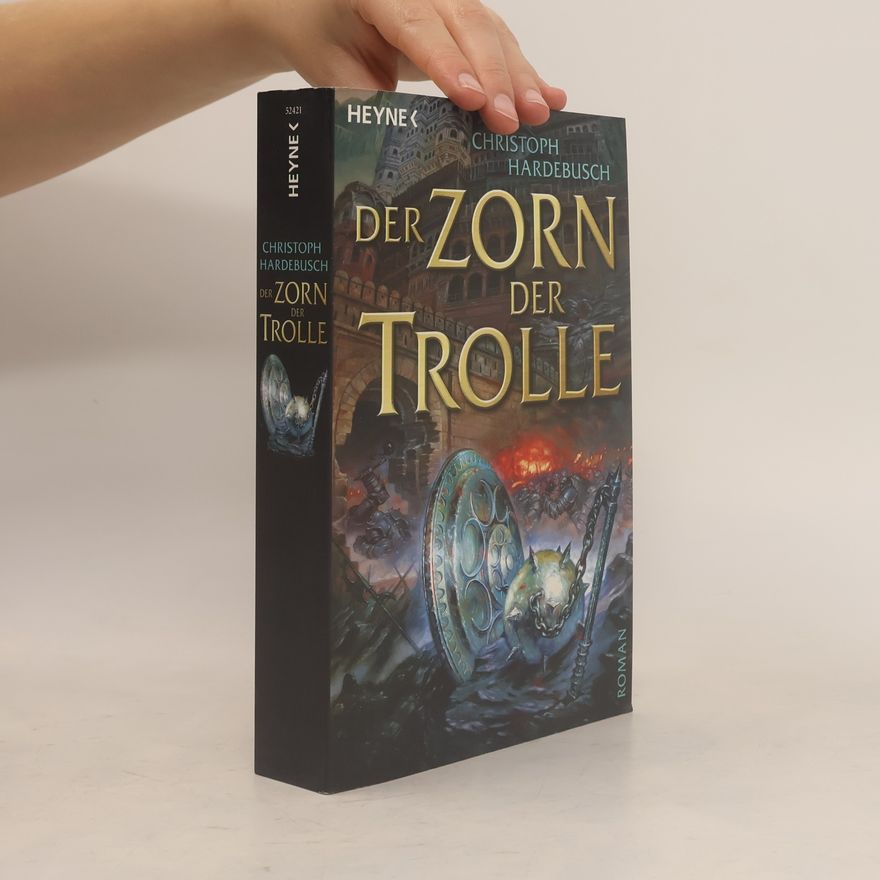Christoph Hardebusch Der Zorn der Trolle