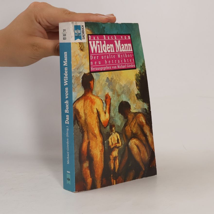 Michael Görden Das Buch vom wilden Mann