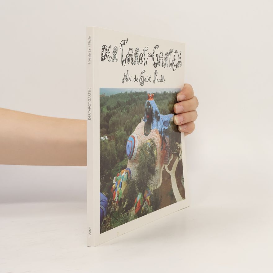Niki de Saint Phalle Der Tarot-Garten