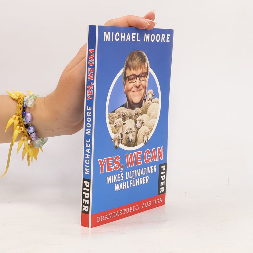 Michael Moore Yes, we can