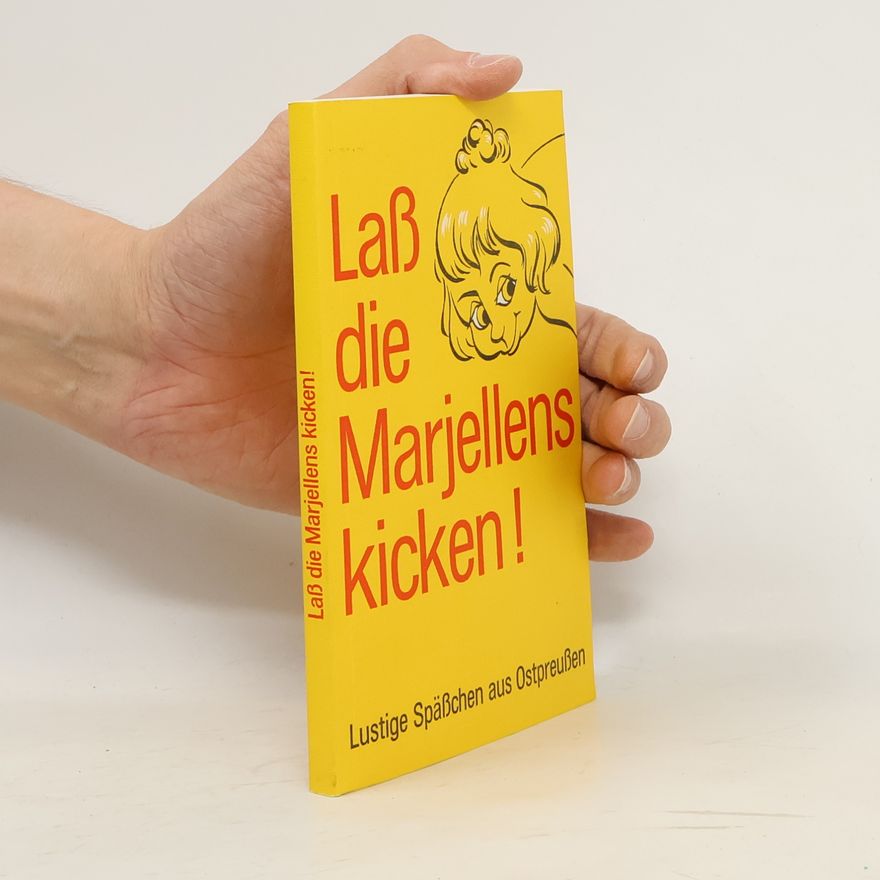 Autorenkollektiv Laß die Marjellens kicken!