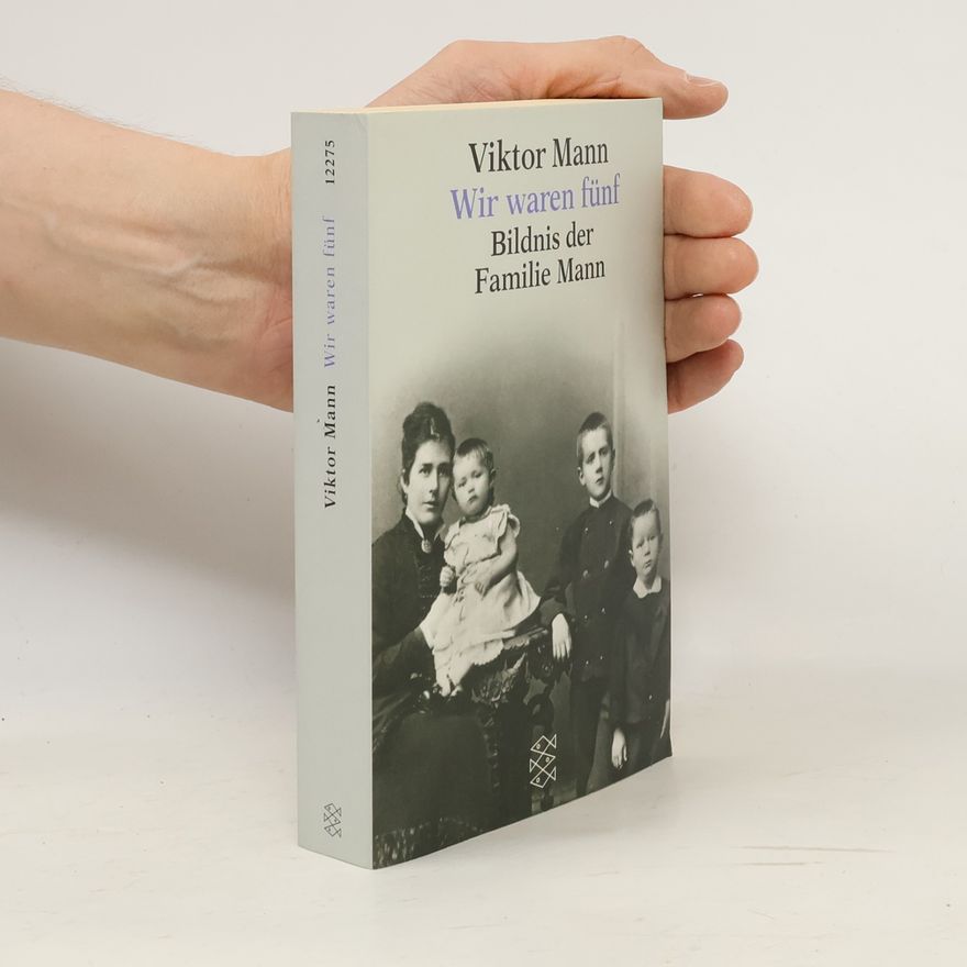 Viktor Mann Wir waren fünf