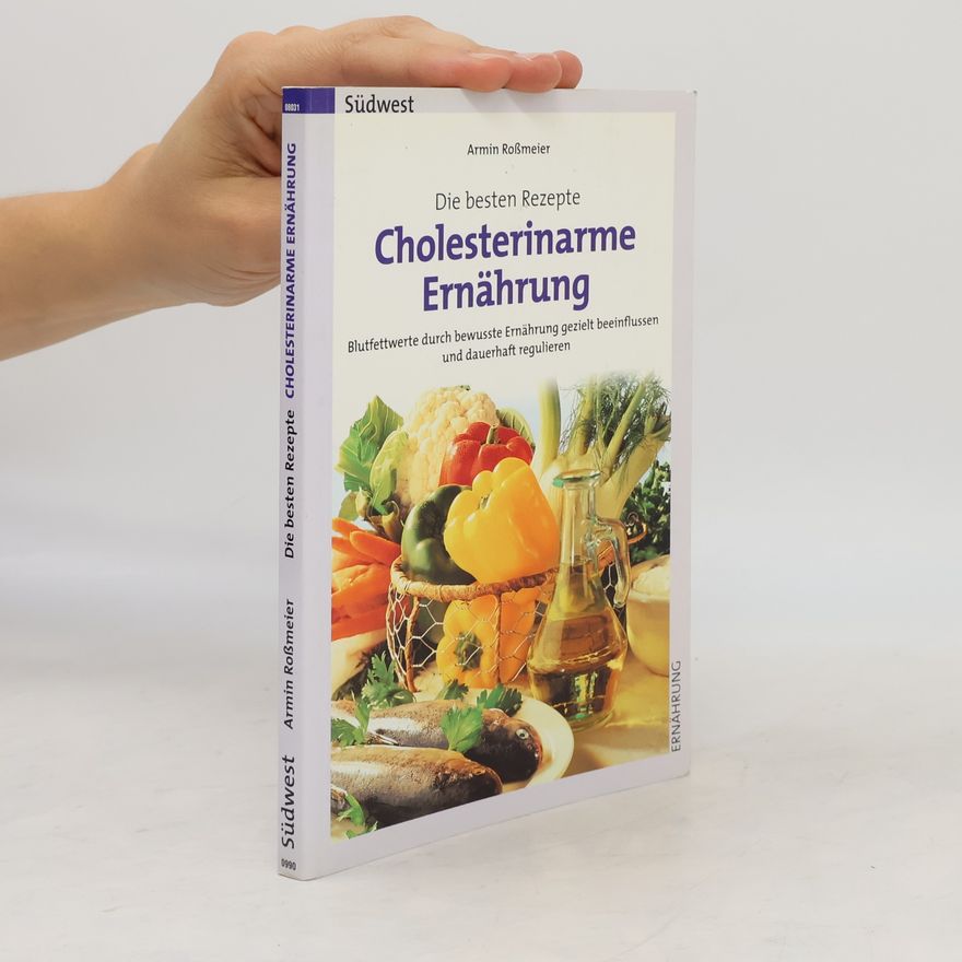 Armin Roßmeier Cholesterinarme Ernährung