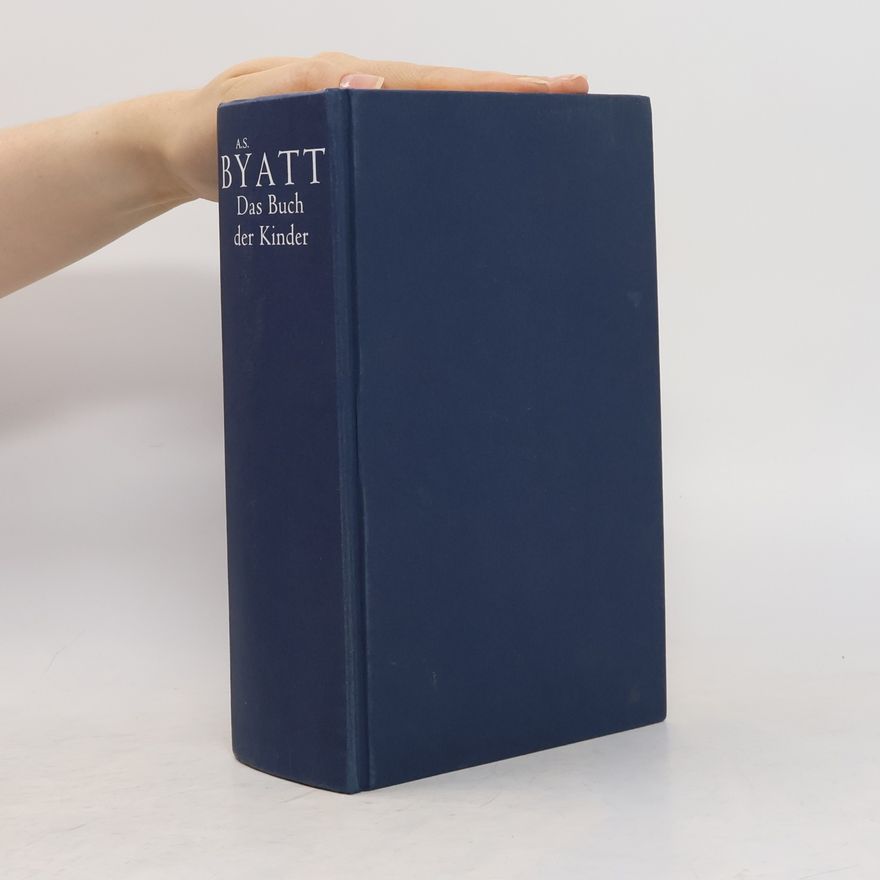 Antonia S. Byatt Das Buch der Kinder