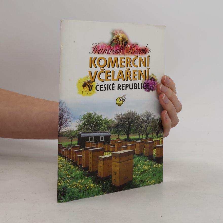 František Kamler Komerční včelaření v České republice