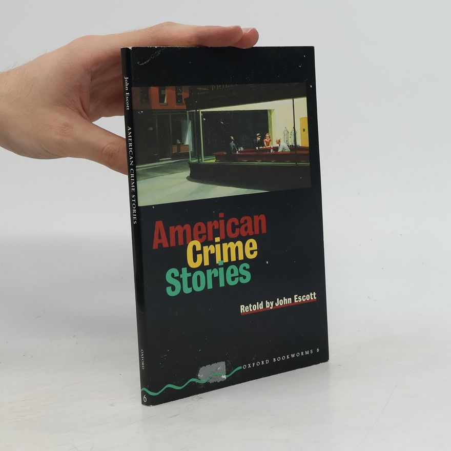 John Escott American Crime Stories