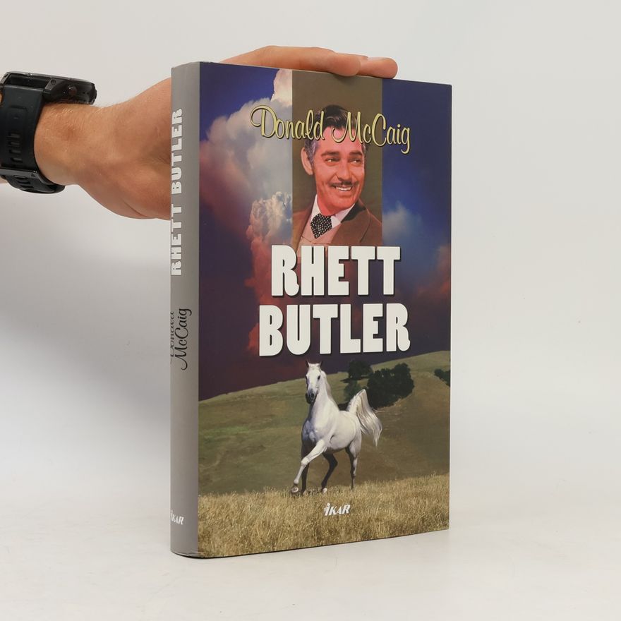 Donald McCaig Rhett Butler