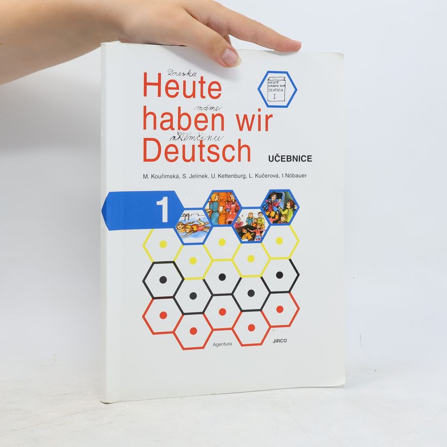Kolektiv autorů Heute haben wir Deutsch 1: Lehrbuch: Učebnice němčiny pro základní školy