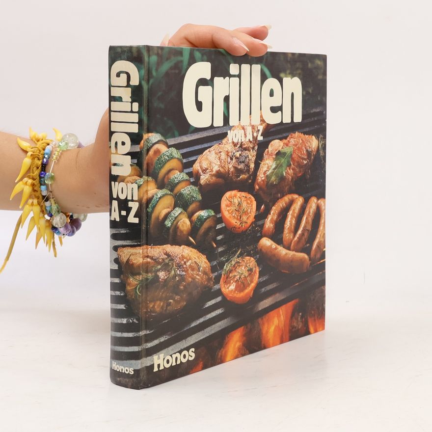 Kolektiv autorů Grillen von A-Z
