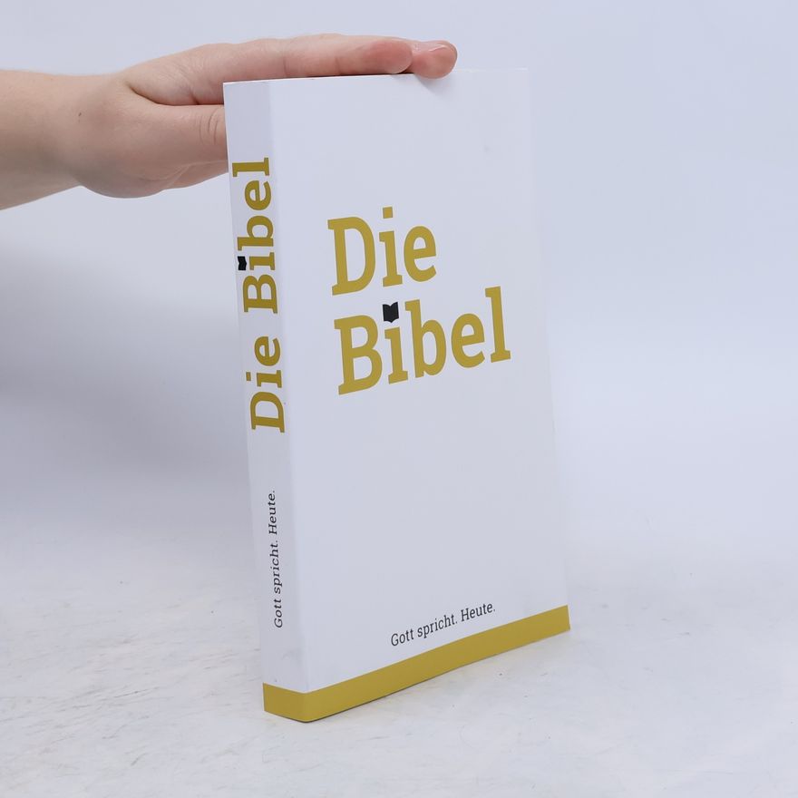 Franz Eugen Schlachter Die Bibel. Gott spricht. Heute
