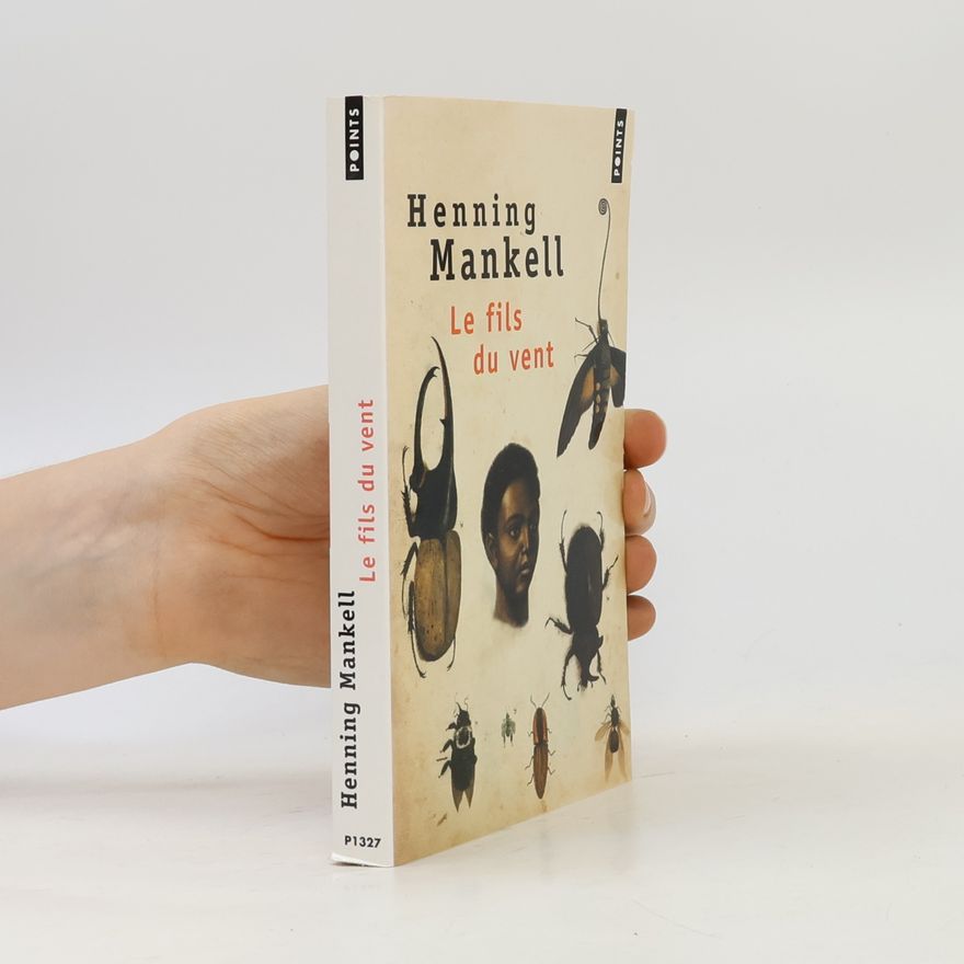 Henning Mankell Le fils du vent