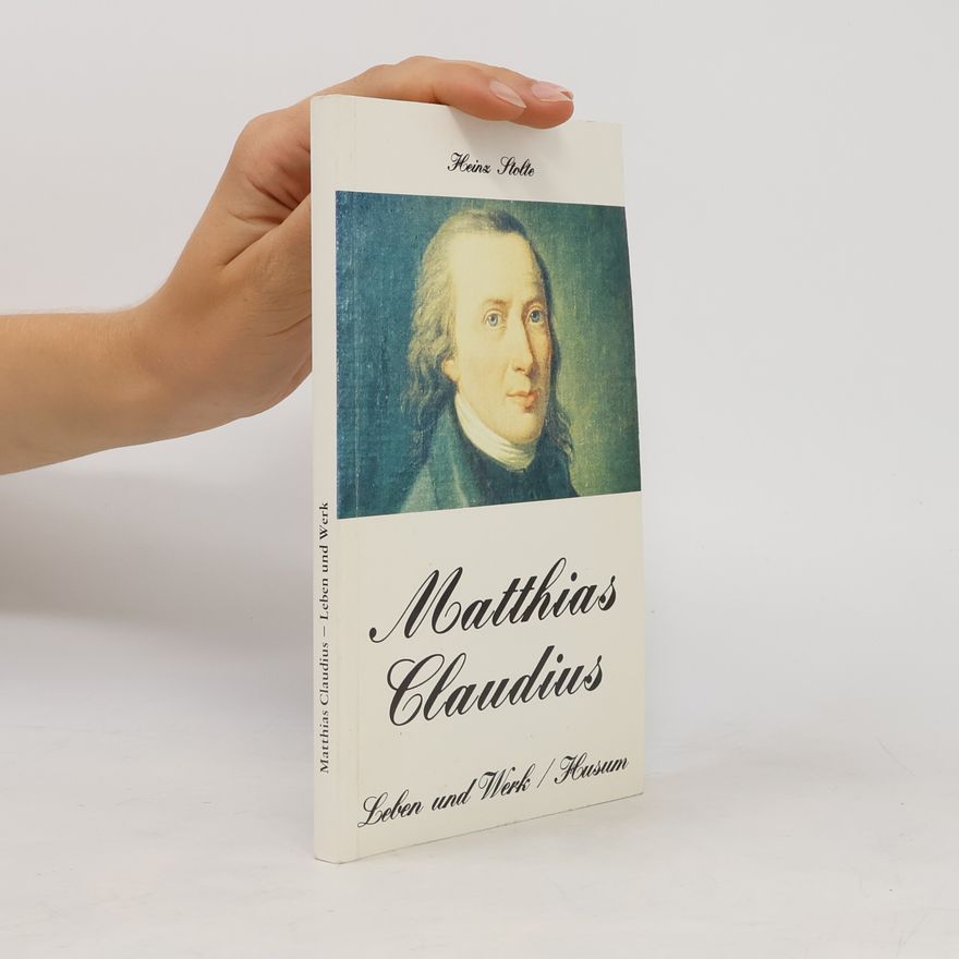 Heinz Stolte Matthias Claudius - Leben und Werk (Husum-Taschenbuch)
