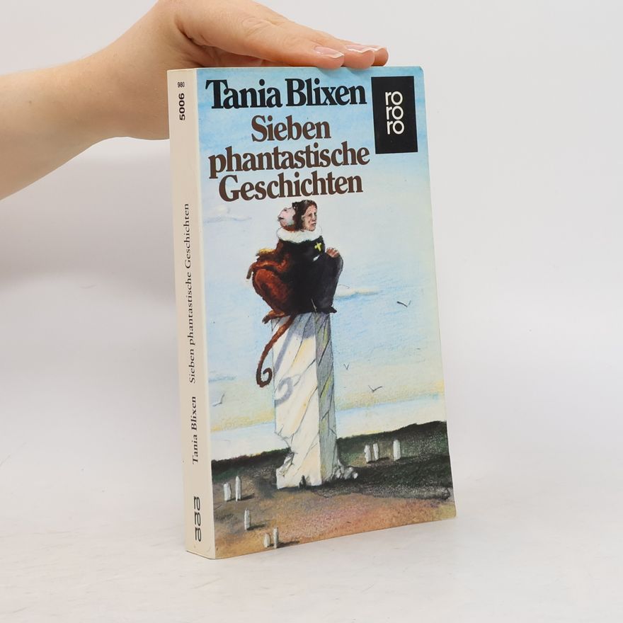 Karen Blixen Sieben phantastische Geschichten