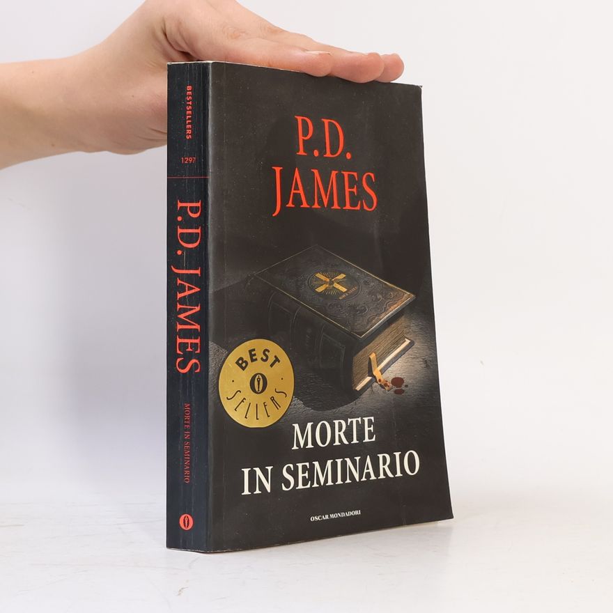 Phyllis Dorothy James Bestsellers - 1297: Morte in seminario