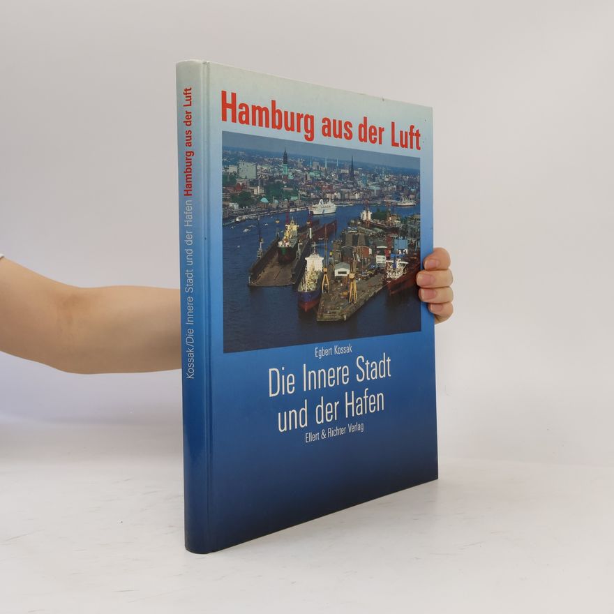 Egbert Kossak Hamburg aus der Luft