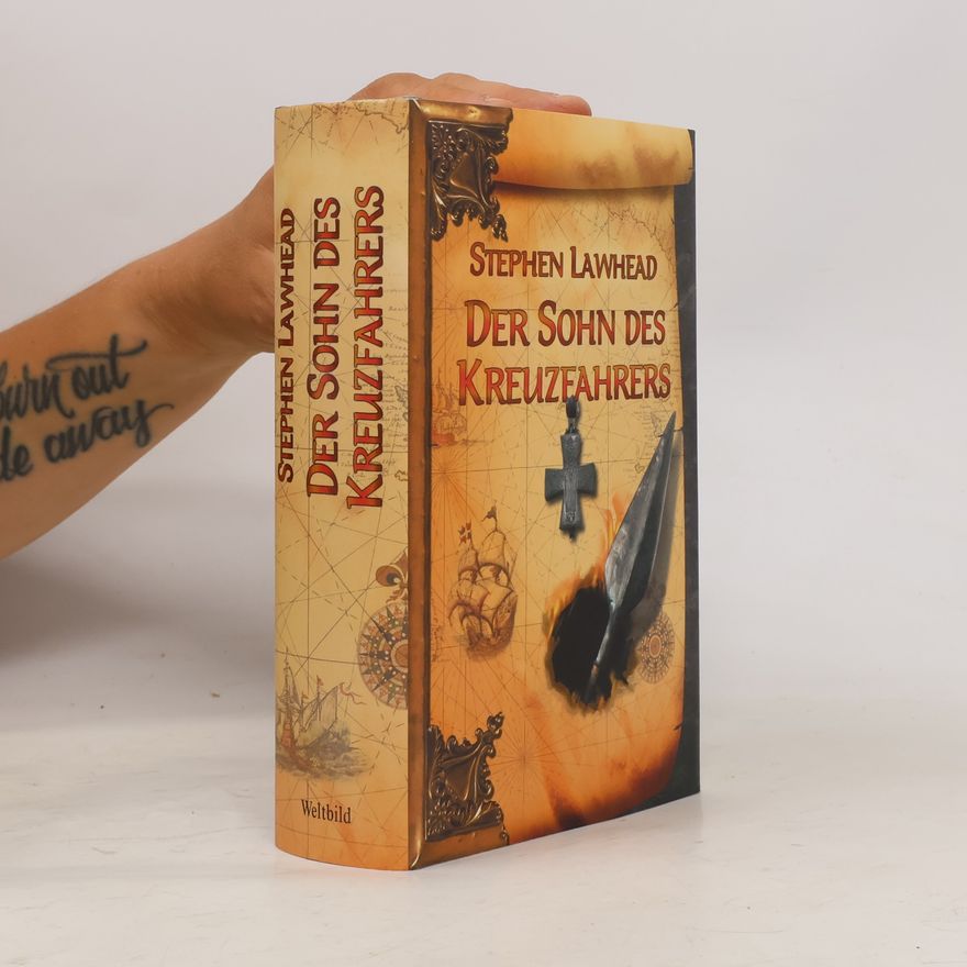 Stephen R. Lawhead Der Sohn des Kreuzfahrers