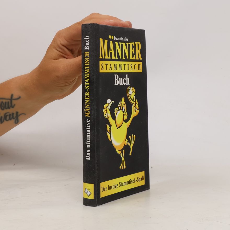 Carmen Lang Das ultimative Männerstammtischbuch