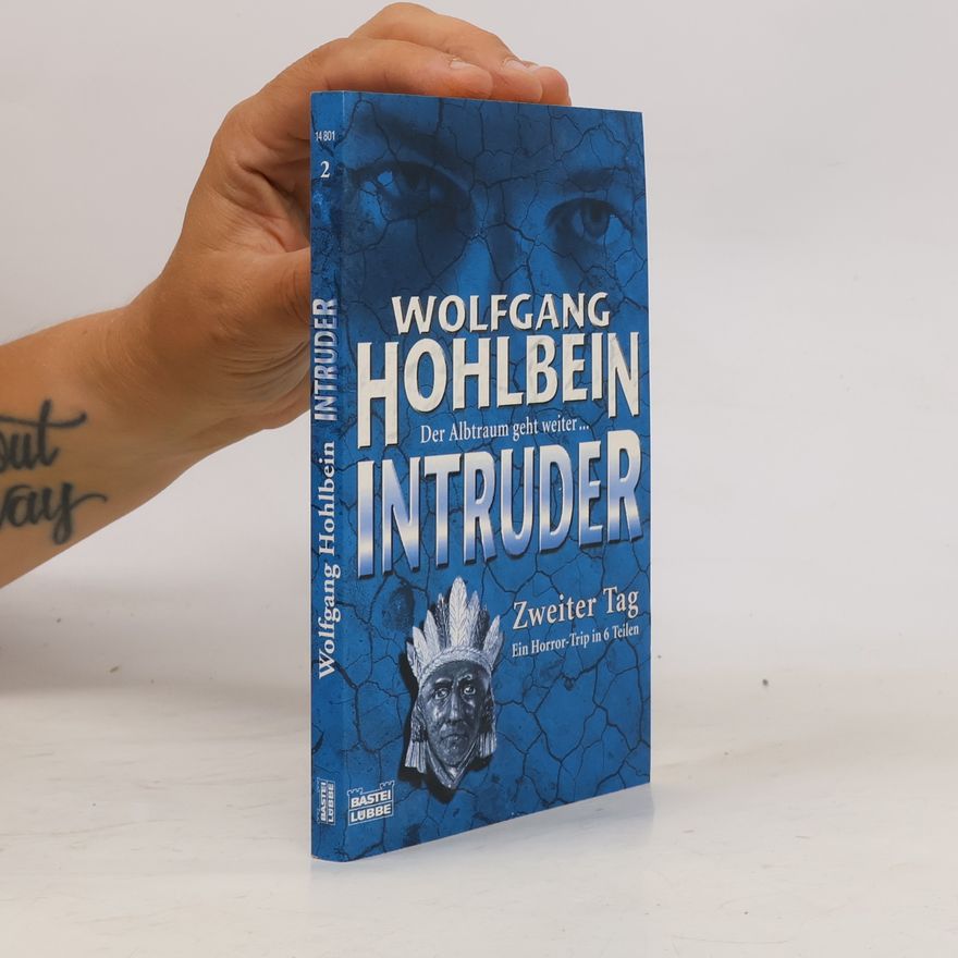 Wolfgang Hohlbein Intruder. Zweiter Tag