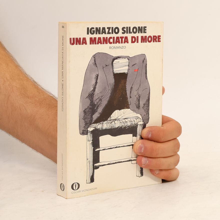 Ignazio Silone Una manciata di more