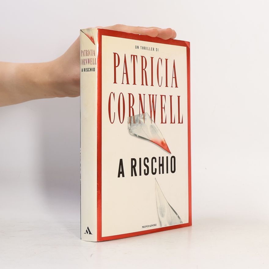 Patricia Cornwell A rischio