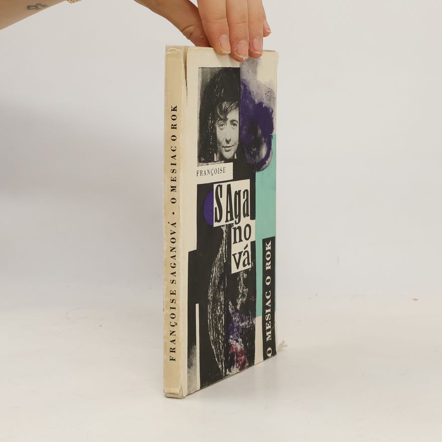 Françoise Sagan O mesiac o rok