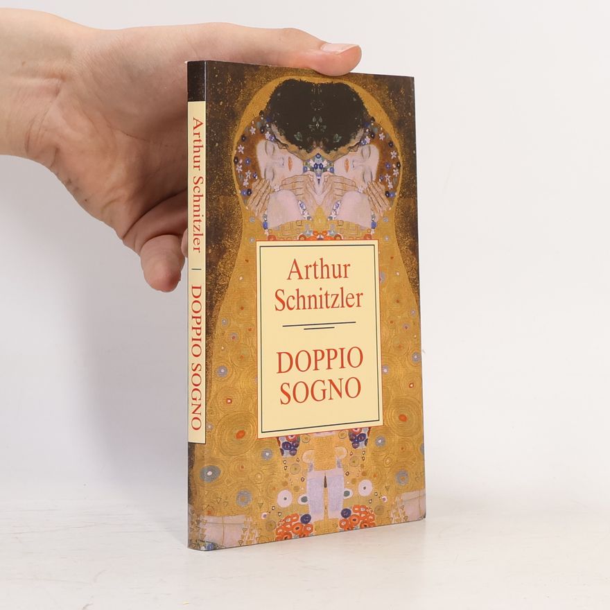 Arthur Schnitzler Doppio sogno