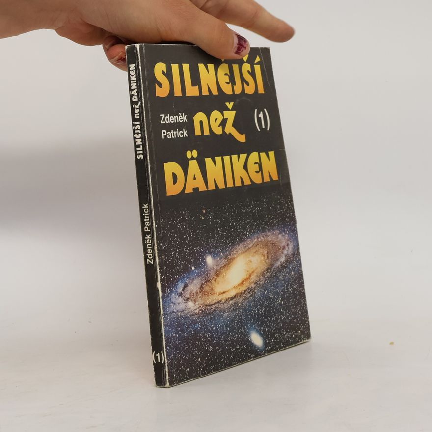 Zdeněk Patrick Silnější než Däniken 1